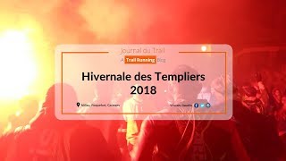 Hivernale des Templiers 2018 [upl. by Yclehc704]