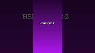 Bible Verse  Hebrews122 NKJV Jesus Love BibleverseFaith [upl. by Idas]