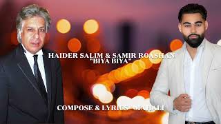 Haider Salim amp Samir Roashan  Beya Beya حیدر سلیم و سمیر روشن  بيا بيا [upl. by Aiset]