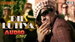 Dil Lutiya Audio  Jazzy B Ft Apache Indian Sukshinder Romeo Jihne Mera Dil Luteya Party Song [upl. by Sykleb]