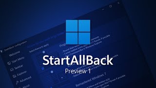 Windows 11  StartAllBack Formerly StartIsBack TBD Preview 1 [upl. by Ossy]