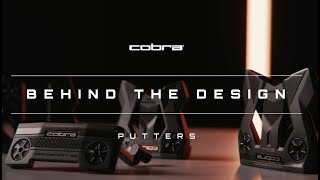 COBRA Golf  Behind the Design  Ep 5  Putters [upl. by Moshell490]