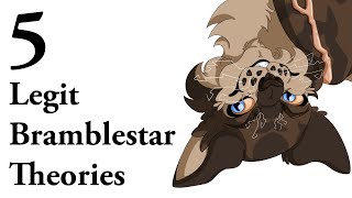 5 totally legit theories about Bramblestar Warrior Cats [upl. by Treulich377]