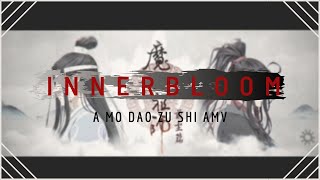 MDZS  Innerbloom AMV [upl. by Gnek113]