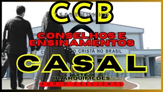 NÃO CASE ANTES DE OUVIR ESTES SANTOS CONSELHOS CCB ENSINAMENTOS casamento noivado namoro casal [upl. by Zevahc]