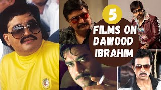 Top 5 Bollywood Films Based On Life Of Dawood Ibrahim [upl. by Nosyk82]