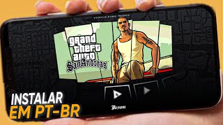 COMO BAIXAR E INSTALAR O GTA SAN ANDREAS NO CELULAR ANDROID Passo a Passo [upl. by Pogue]