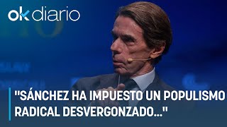 AznarquotSánchez ha impuesto un populismo radical desvergonzado que ha institucionalizado la mentiraquot [upl. by Imuya]