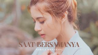 NABILA MAHARANI  SAAT BERSAMANYA OFFICIAL MUSIC VIDEO [upl. by Atterrol148]