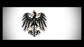 Prussian March  Preußens Gloria Patriotic version [upl. by Randy]