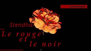 Stendhal  Le rouge et le noir Livre1 chap1 Une petite ville Livre Audio [upl. by Einyaj]