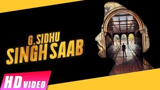 Singh Saab  G Sidhu  Apsy Singh  New Punjabi songs 2017  Shemaroo Punjabi [upl. by Ecilayram]