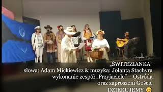 ŚWITEZIANKA słowa Adam Mickiewicz amp muzyka Jolanta Stachyra zespół „Przyjaciele” – Ostróda [upl. by Elam]