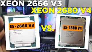 XEON 2666 V3 VS XEON 2680 V4  QUAL A MELHOR OPÇÃO ATUALMENTE [upl. by Beller526]