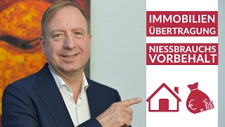 Immobilienübertragung gegen Nießbrauchsvorbehalt  Drei Effekte um Erbschaftsteuer einsparen [upl. by Yelssew853]