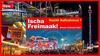 Neu  Bremer Freimarkt  Ischa Freimaak  15  31102021  Nachtaufnahmen  Clip by kirmesmarkus [upl. by Dosh196]