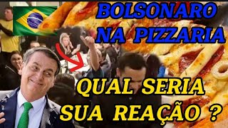 Bolsonaro na Pizzaria o que você faria [upl. by Myrna]