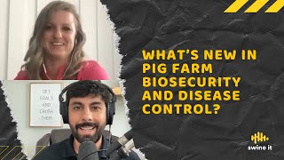 Dr Amy Maschhoff Pig Farm Biosecurity  Ep 97 [upl. by Ellehcil]