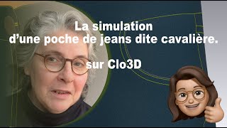 Il est beau mon jeans  la simulation dans Clo3D de La poche du pantalon jeans [upl. by Enoid414]