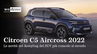 Citroen C5 Aircross 2022  Le novità nel Restyling del SUV più comodo al mondo [upl. by Bidle495]