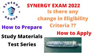 Synergy Maritime Exam 2022  Eligibility Criteria  How to Apply  Update on Synergy Exam Synergy [upl. by Wernda638]