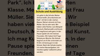 Schule und Ausbildung – Einfacher Text für Deutsch A1 Lernende dailygermanlesson [upl. by Anesuza]