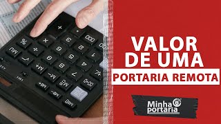 ✅ QUANTO CUSTA UMA PORTARIA REMOTA QUAL VALOR📌PORTARIA REMOTA VIRTUAL [upl. by Glarum]