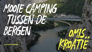 MOOIE CAMPING GEVONDEN TUSSEN DE BERGEN IN OMIS KROATIË176 [upl. by Renault]