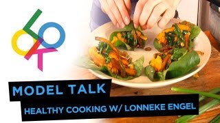 Model Talk Healthy Cooking w Lonneke Engel [upl. by Rebna]