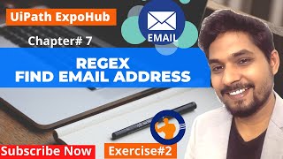 Uipath Regular Expression to Find Email Address  Chapter 7  Uipath ExpoHub [upl. by Hilbert]