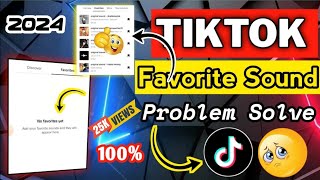 TikTok Favorite Sound Not Showing  No Favorite Yet TikTok  How To Fix Favorite sound not showing [upl. by Borrell]