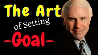 quotMastering The Art of GOAL Setting with Jim Rohnquot [upl. by Einegue]