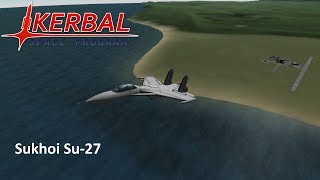 Sukhoi Su27 speedbuild  Kerbal Space Program [upl. by Myrvyn]