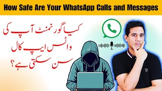 How Safe Are Your WhatsApp Calls and Messages [upl. by Longley267]