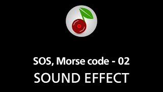 🎧 SOS Morse code  02 SOUND EFFECT [upl. by Anirod]