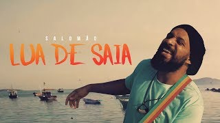 Salomão do Reggae  Lua de Saia feat Dayanne [upl. by Noemis]