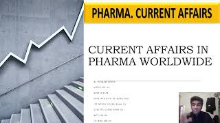 CURRENT AFFAIRS IN PHARMA GLOBAL AND WORLD WIDE PHARMACY PHENOMENON [upl. by Mcgruter]