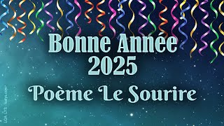 83  BONNE ANNÉE 2024  Carte de vœux virtuelle avec un poème quotLe sourirequot [upl. by Cis795]