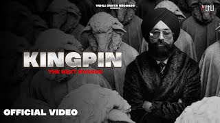 Kingpin  The Next Episode Official Video Tarsem Jassar  Wazir Patar  New Order [upl. by Eartha]