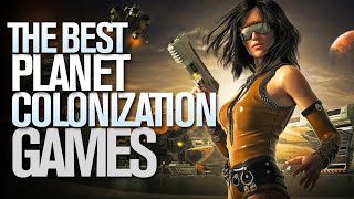 The Best Planet Colonization Games on PS XBOX PC [upl. by Thursby]