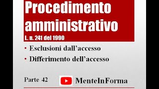 Esclusioni dallaccesso e differimento  Procedimento amministrativo  Ln 2411990 Parte 42 [upl. by Callida]