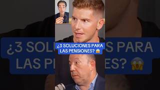 3 SOLUCIONES PARA LAS PENSIONES worldcast Fixcal worldcast pension jubilación finanzas [upl. by Spoor]