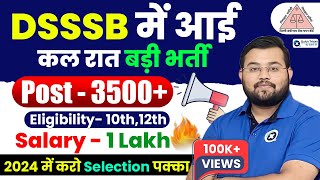 DSSSB New Vacancy 2024  DSSSB MTS Vacancy 2024  DSSSB Non Teaching Vacancy 2024 by Sahil Sir [upl. by Ardnasirk]