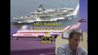 LINDAGINE RADARISTICA NEL DISASTRO AEREO DI USTICA  Testimonianza UGO BIAGIANTI Parte 3 [upl. by Ahrendt]