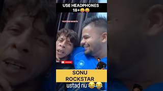 Use HEADPHONES 🎧🎧sonurockstar sonusitowala golamithapuria comedy comedyking [upl. by Hankins]