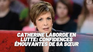 Catherine Laborde face au silence le combat émouvant dune icône TV [upl. by Attenna]