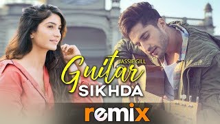 Guitar Sikhda Remix  Jassi Gill  Jaani  B Praak  DJ Aqeel Ali  Remix Songs 2019 [upl. by Kenn]