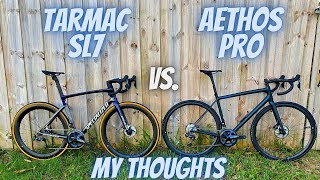 SPECIALIZED TARMAC SL7 PRO vs AETHOS PRO WHICH ONE IS RIGHT FOR YOU MY THOUGHTS [upl. by Ardnasirk]