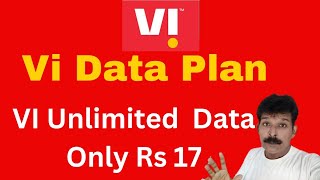 Vi Unlimited Data Plan Voda Sabse Sasta Data Plan Vi Rs 17 Plan Details [upl. by Anya193]