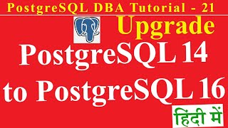 Upgrade PostgreSQL 14 to PostgreSQL 16 Step by Step Process in Ubuntu 2204 LTS in Hindi [upl. by Eillas]